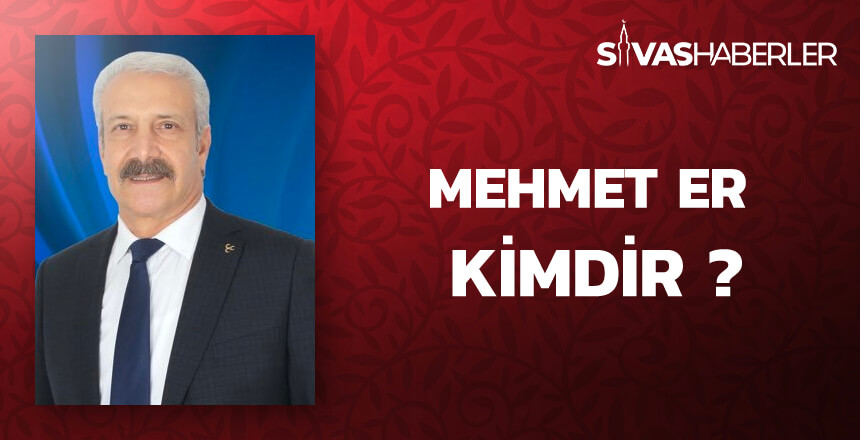 Mehmet Er Kimdir ?