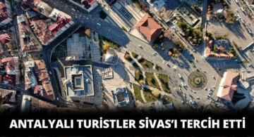 Antalyalı Turistlerden Sivas Ziyareti